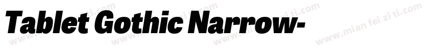 Tablet Gothic Narrow字体转换